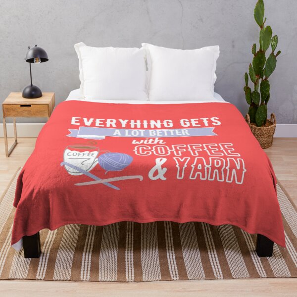 Item preview, Everything a lot better with yarn and coffee with bold black and white font, coffee and purple yarn on red background. designed and sold by milkasweet.