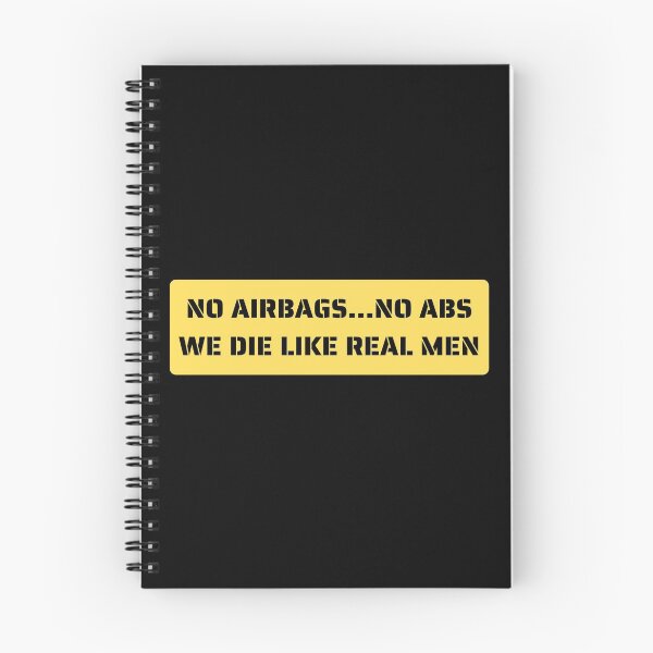 Item preview, No Airbags! No ABS! We die like real men. designed and sold by ApparelFactory.
