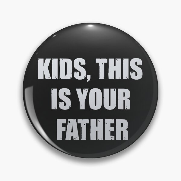 Item preview, Kids This Is Your Father designed and sold by HappySchnapper.