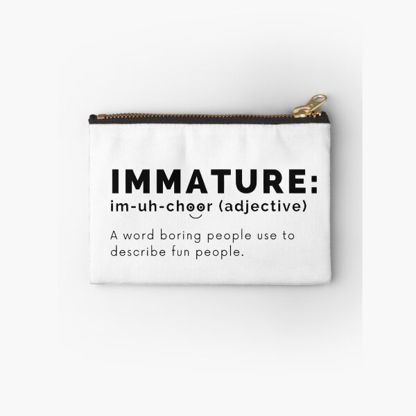Item preview, Immature Funny Definition (Immature Dictionary Meaning) designed and sold by molamode.