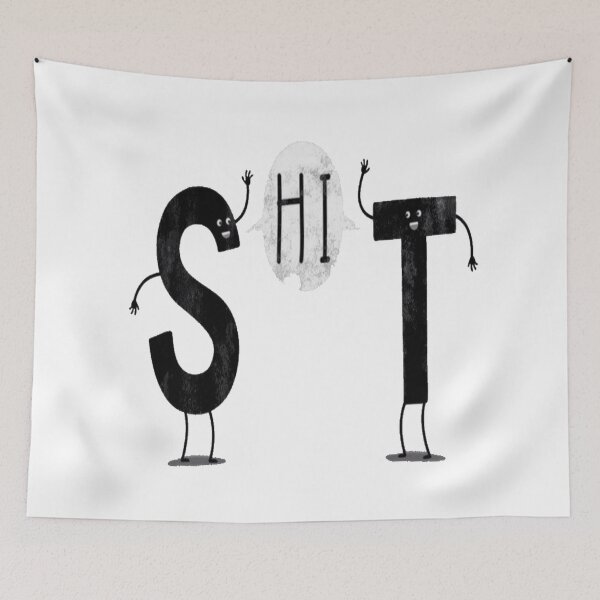 Item preview, S HI T designed and sold by JBaystro.