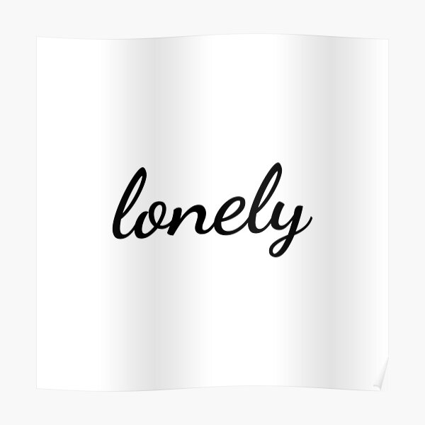 Lonely Poster