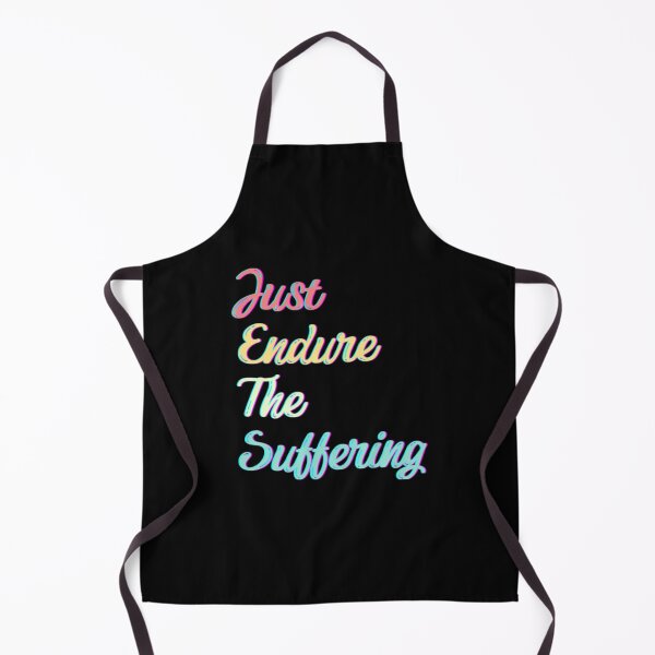 Item preview, Just Endure The Suffering  designed and sold by MarinoLeila.