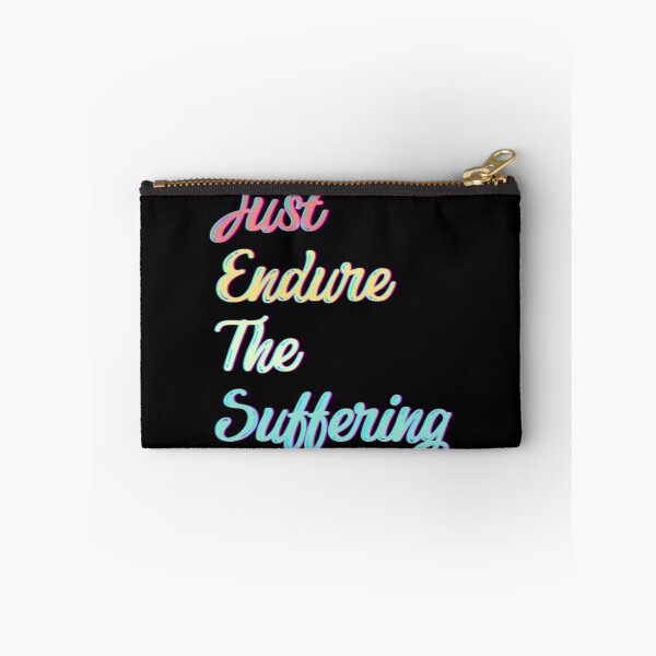 Item preview, Just Endure The Suffering  designed and sold by MarinoLeila.