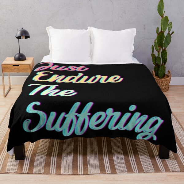 Item preview, Just Endure The Suffering  designed and sold by MarinoLeila.