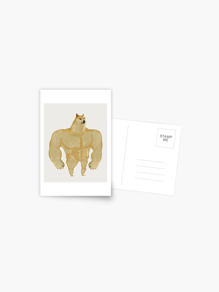 Swole Doge muscular chad dog meme HD High Quality | Postcard