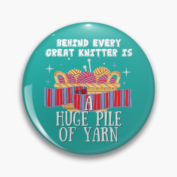 Item preview, Behind every great knitter is a huge pile of yarn with bold black and white font, basket of purple yarn on teal background. designed and sold by milkasweet.