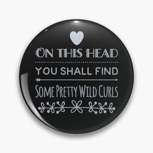 Item preview, On This Head You Shall Find Some Pretty Wild Curls designed and sold by Hairkrayzee.