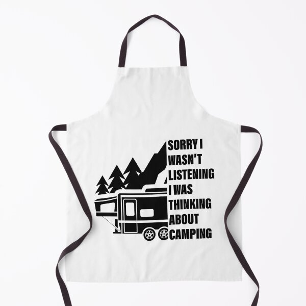 Item preview, Sorry I Wasn't Listening I Was Thinking About Camping designed and sold by GravitiTees.