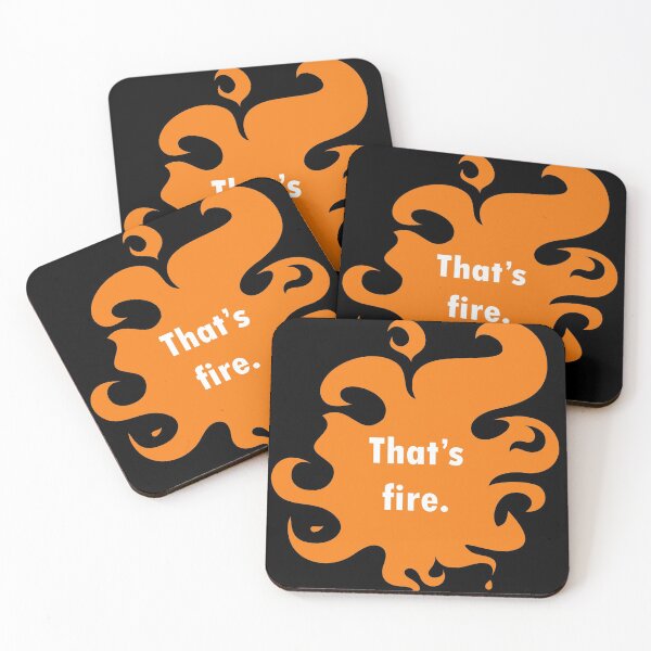 Item preview, That's Fire designed and sold by SarcasticWords.