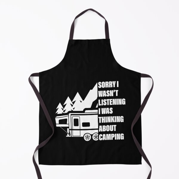Item preview, Sorry I Wasn't Listening I Was Thinking About Camping Off Grid designed and sold by GravitiTees.