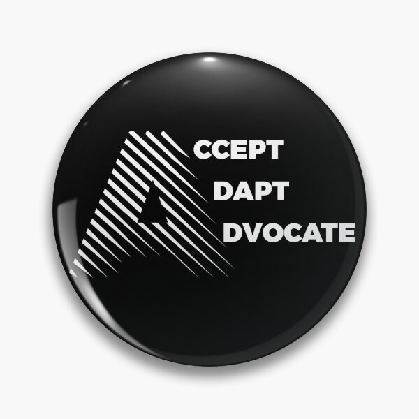 Item preview, Accept Adapt Advocate designed and sold by PrintBrint.