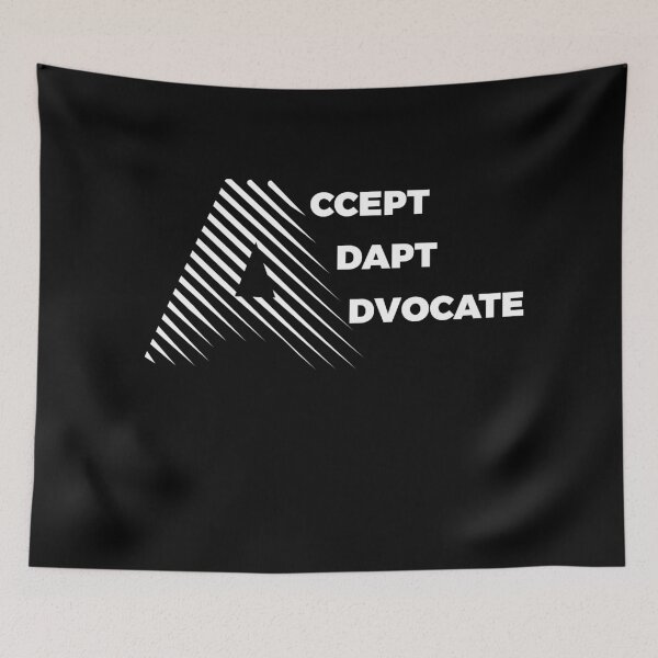 Item preview, Accept Adapt Advocate designed and sold by PrintBrint.