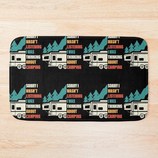 Item preview, Sorry I Wasn't Listening I Was Thinking About Camping Camp Life designed and sold by GravitiTees.