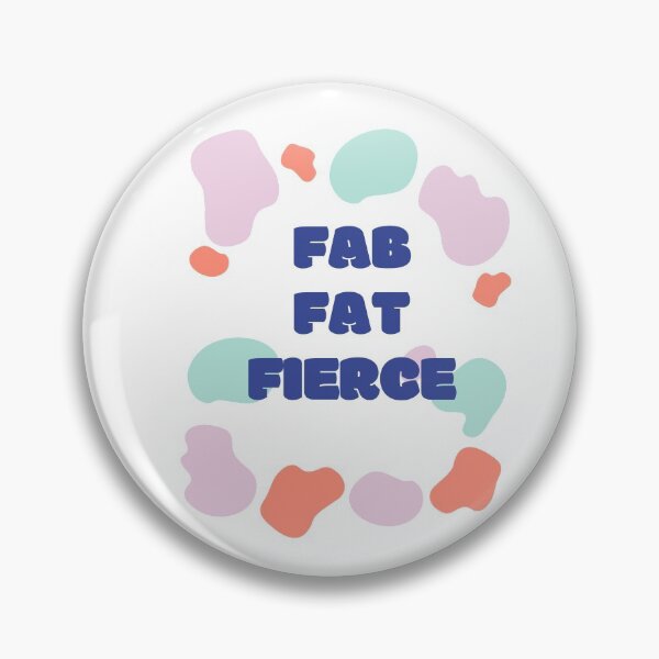 Item preview, Fab, Fat, Fierce designed and sold by PetitePeche.