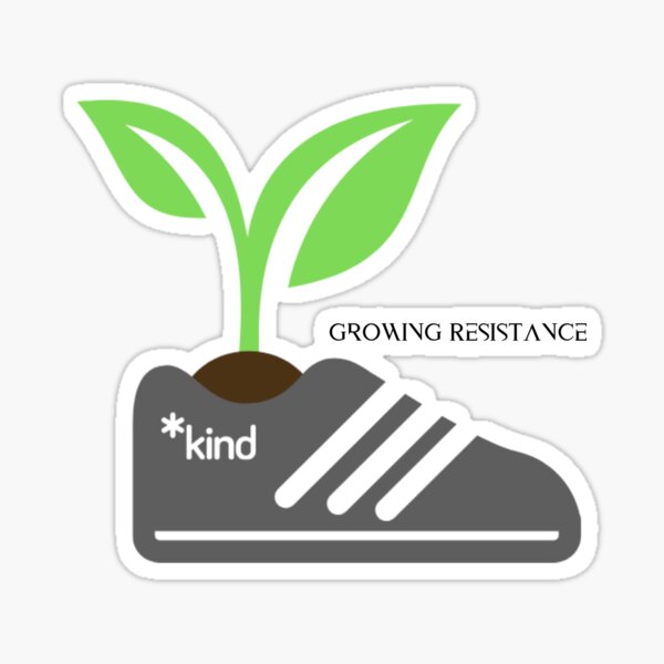 Growing Resistance (white letters) Sticker