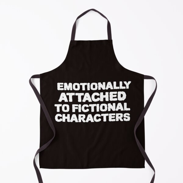Item preview, COOL emotionally attached to fictional characters  designed and sold by YourEssentials.