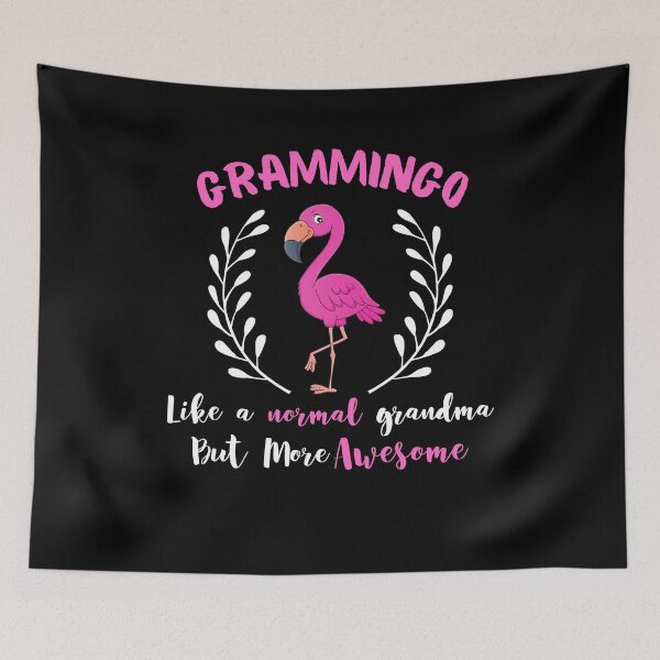 Item preview, Grammingo Like A Normal Grandma But More Awesome Flamingo designed and sold by CheraeLynn.
