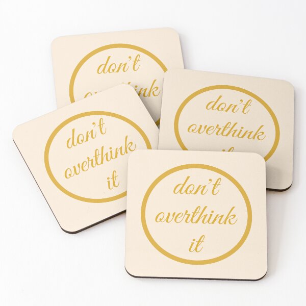 Item preview, don't ovethink it gold blush designed and sold by CAview.