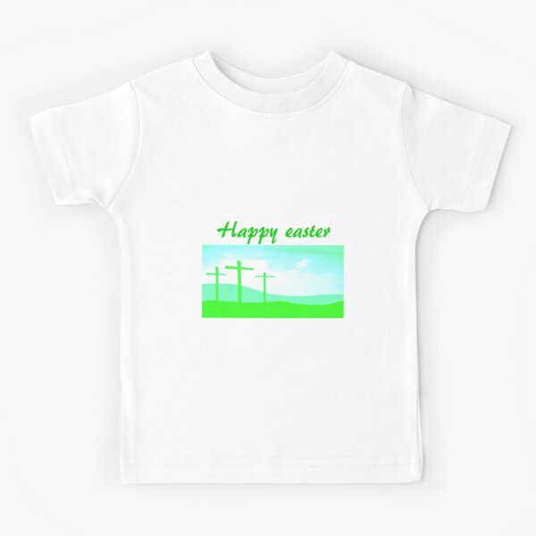Happy Easter 2 Kids T-Shirt