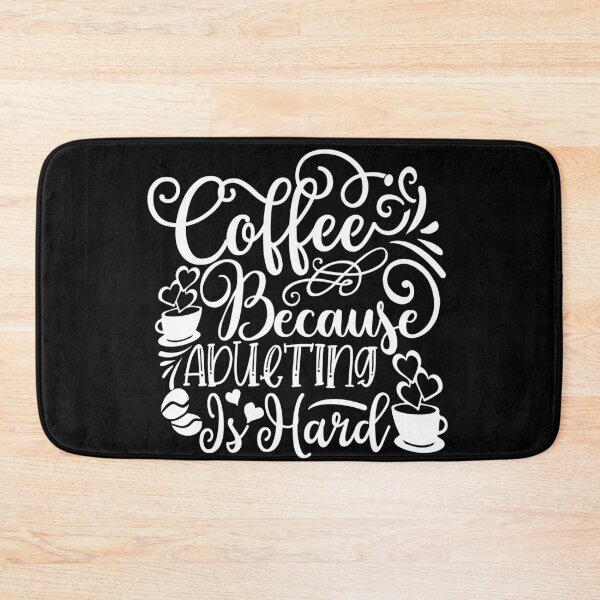 Item preview, coffee because adulting is hard  designed and sold by buzz1days.