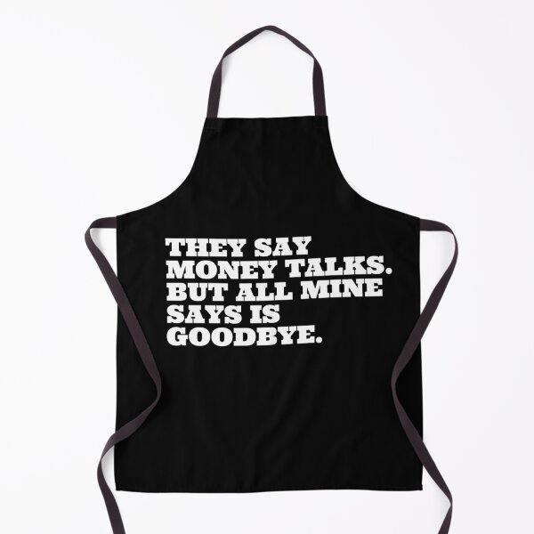 Item preview, They Say Money Talks designed and sold by Naive-Genius.