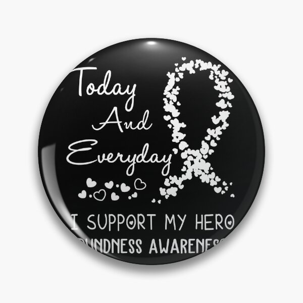 Item preview, Today and Everyday I Support My Hero Blindness Awareness designed and sold by ArangoaStore.