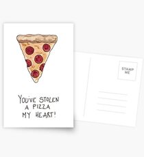You've Stolen A Pizza My Heart! Postcards