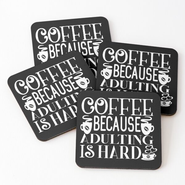 Item preview, coffee because adulting is hard  designed and sold by buzz1days.