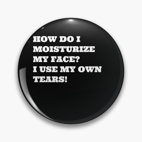 Item preview, How Do I Moisturize My Face designed and sold by Naive-Genius.