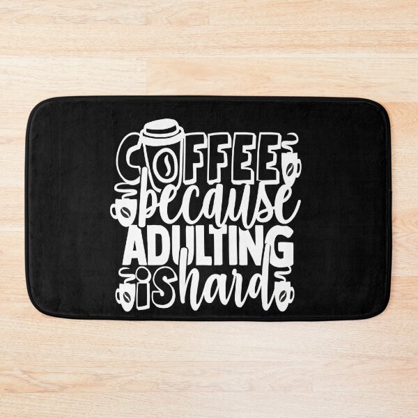 Item preview, coffee because adulting is hard  designed and sold by buzz1days.