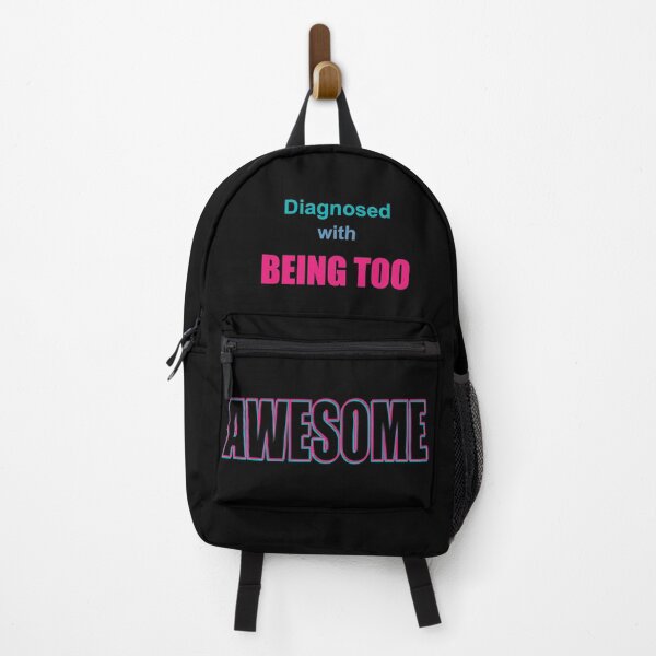 Item preview, Diagnosed with Being TOO AWESOME designed and sold by rclwow.