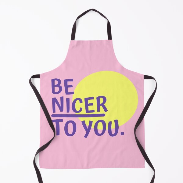 Item preview, Be Nicer To You designed and sold by bunhuggerdesign.