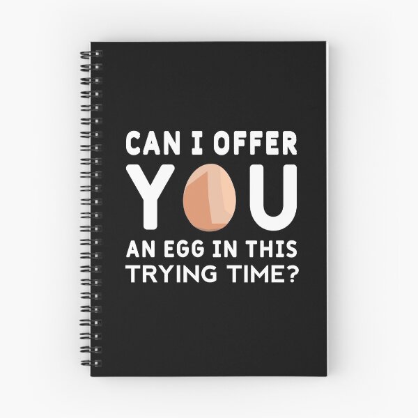 Item preview, Can I Offer You An Egg In This Trying Time designed and sold by Art-Tease.