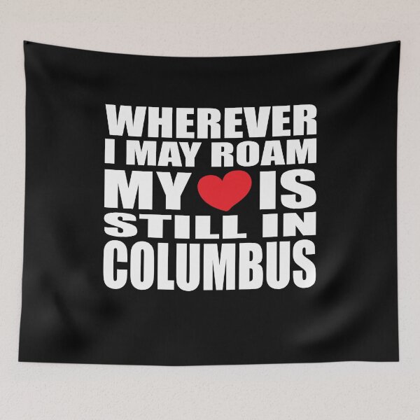 Item preview, My heart is in Columbus designed and sold by RoguePixel.