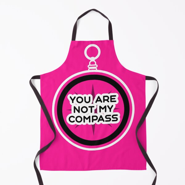 Item preview, You are Not My Compass | Life | Choices | Quotes | Hot Pink designed and sold by Wintre2.