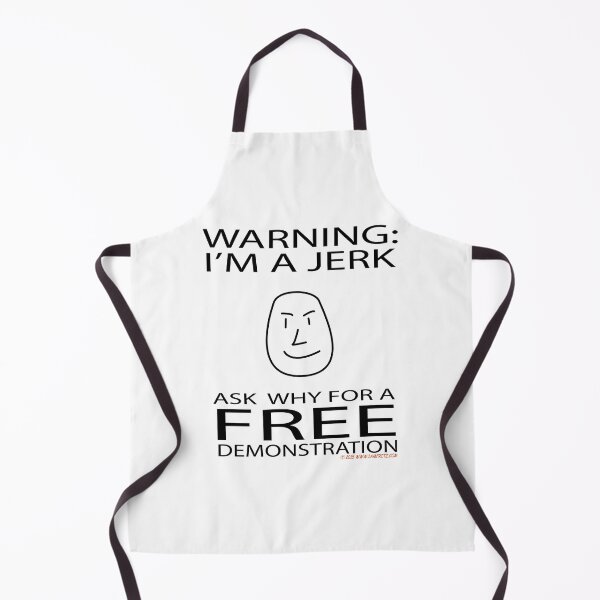 Item preview, Warning Im a Jerk Free Demonstration IamFritz.com designed and sold by IamFritzcom.