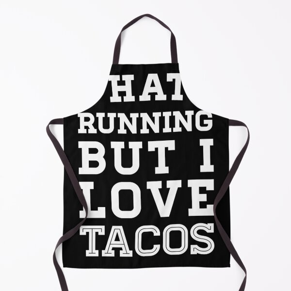 Item preview, I Hate Running But I Love Tacos designed and sold by anthonymzubia.
