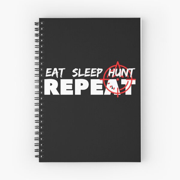 Item preview, Eat Sleep Hunt Repeat				 designed and sold by bonus24.