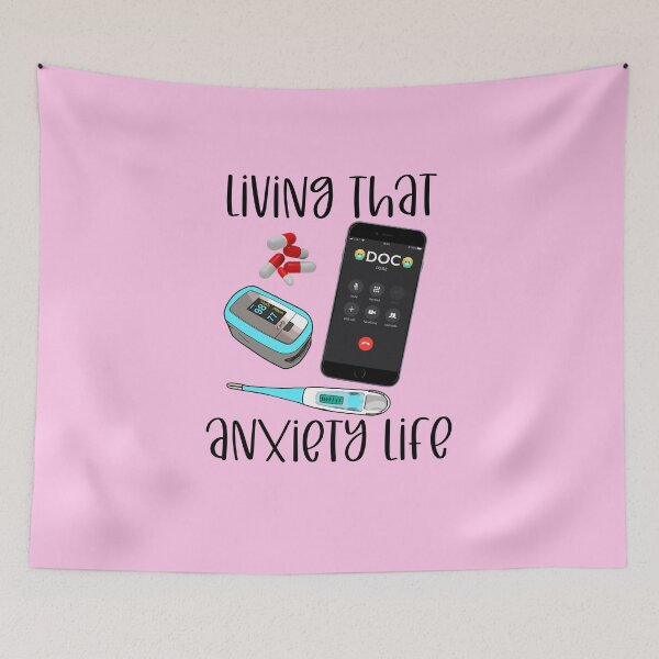 Item preview, Anxiety mental health hypochondriac Living that anxiety life mental health awareness hypochondriac pandemic anxiety panic disorder  designed and sold by tiffanator606.