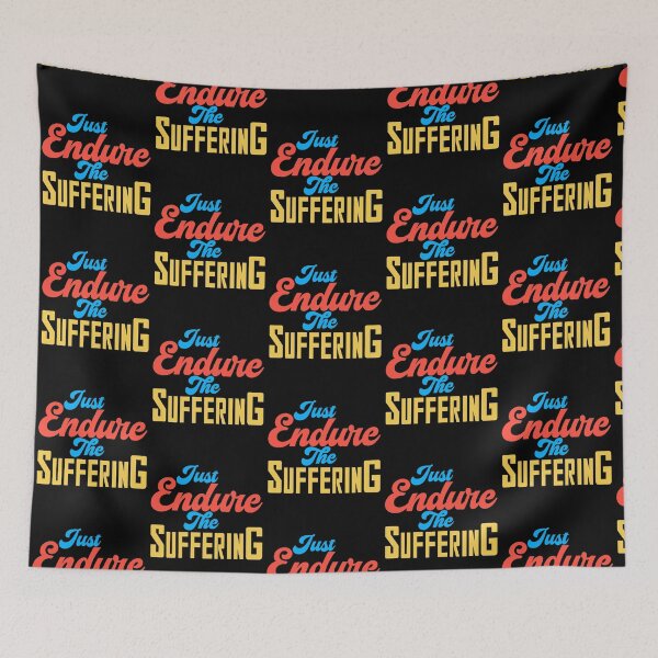 Item preview, Just Endure The Suffering Sticker designed and sold by KGN  CREATIVITY.
