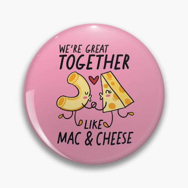 Item preview, We're Great Together Like Mac & Cheese | Kawaii Cute Food Combos designed and sold by SLAG-Creative.