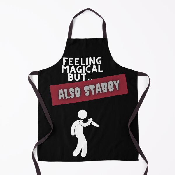 Item preview, Feeling Magical But Also Stabby designed and sold by WhatTheWorld.