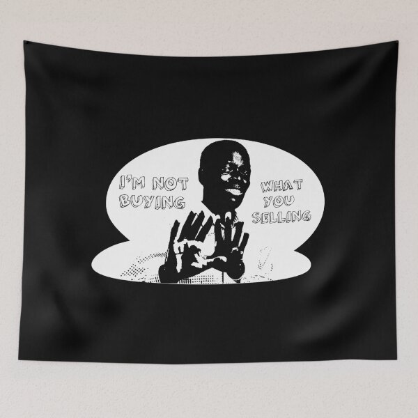 Item preview, I'M NOT BUYING WHAT YOU SELLING designed and sold by Andy-Kay.