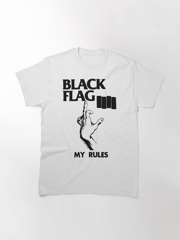 Black Flag My Rules T Shirt By Bristolhummm Redbubble