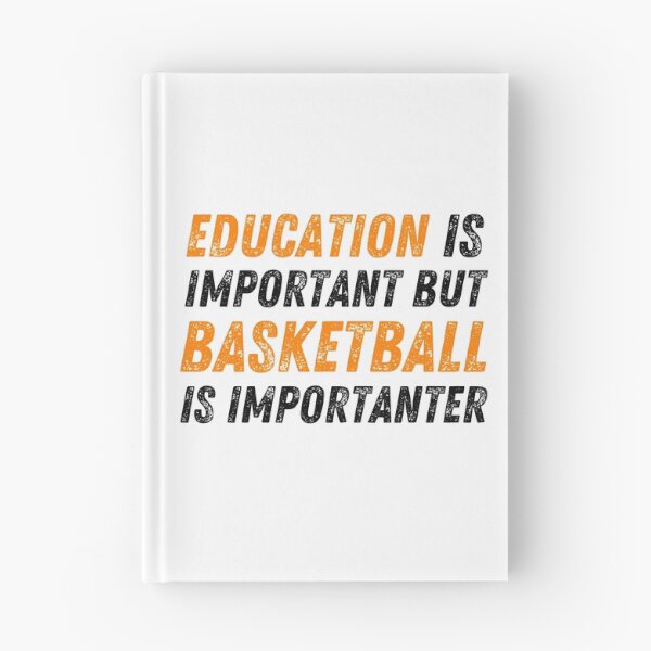 Item preview, Education Is Important But Basketball Is Importanter Distressed Text designed and sold by CheraeLynn.
