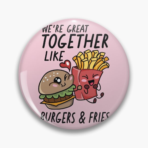 Item preview, We're Great Together Like Burgers & Fries | Kawaii Cute Food Combos designed and sold by SLAG-Creative.