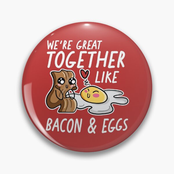 Item preview, We're Great Together Like Bacon & Eggs | Kawaii Cute Food Combos designed and sold by SLAG-Creative.