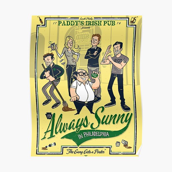 always sunny in philidelphia Poster