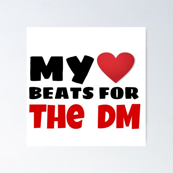 Item preview, MY HEART BEATS FOR THE DM FUNNY GIFT designed and sold by ASsi-Eve.